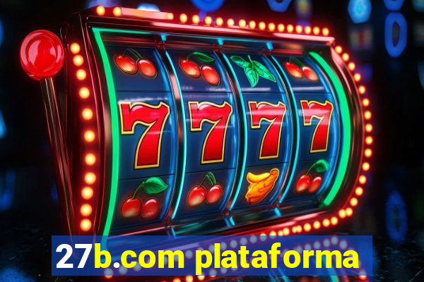 27b.com plataforma